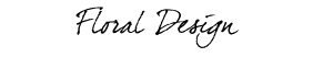 Floral Design