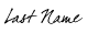 Last Name